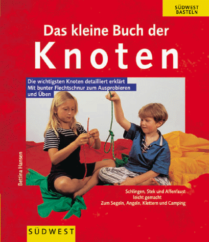 Das kleine Buch der Knoten