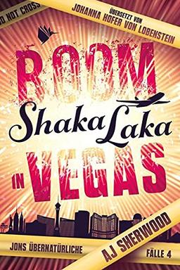 Boom Shaka Laka in Vegas (Jons übernatürliche Fälle - Band 4)