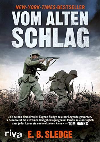 Vom alten Schlag: Der Zweite Weltkrieg am anderen Ende der Welt. Erinnerungen