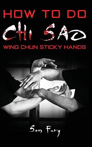 How To Do Chi Sao: Wing Chun Sticky Hands (Self-Defense, Band 5)