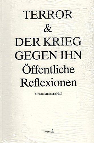 Terror & der Krieg gegen ihn: Öffentliche Reflexionen