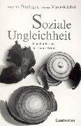 Soziale Ungleichheit: Eine Einführung für soziale Berufe