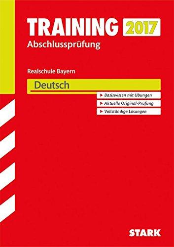 Training Abschlussprüfung Realschule Bayern - Deutsch