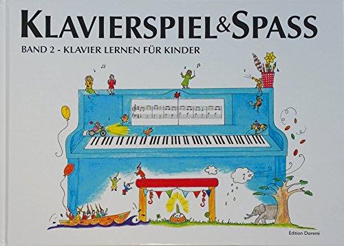 Klavierspiel & Spaß / Band 2: Klavier lernen für Kinder: inkl. Tastenschablone (passend für alle Klaviere/Keyboards mit normaler Tastengröße)