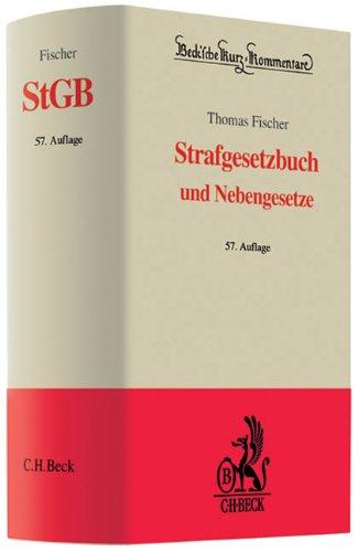 Strafgesetzbuch - StGB: und Nebengesetze