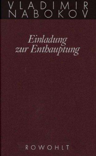 Gesammelte Werke. Band 4: Einladung zur Enthauptung: BD 4