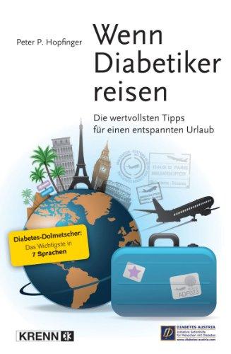 Wenn Diabetiker reisen: Die wertvollsten Tipps für einen entspannten Urlaub