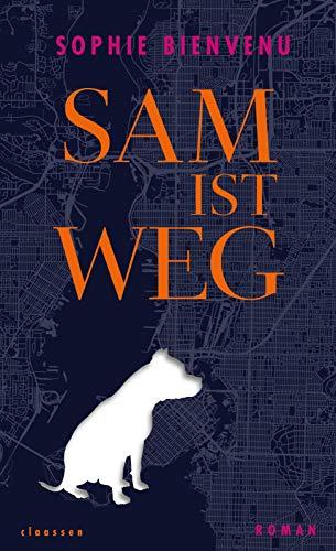 Sam ist weg: Roman