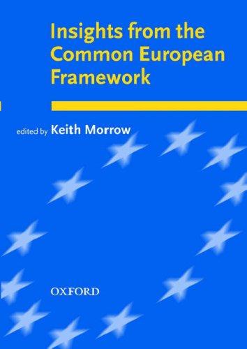 Insights from the Common European Framework