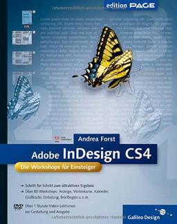 Adobe InDesign CS4: Die Workshops für Einsteiger (Galileo Design)