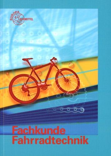 Fachkunde Fahrradtechnik. (Lernmaterialien)