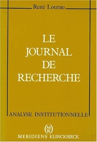 Le journal de recherche : matériaux d'une théorie de l'implication