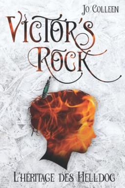 VICTOR'S ROCK 1. L'héritage des Helldog: Roman fantasy young adult