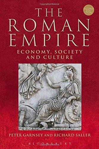 The Roman Empire: Economy, Society and Culture