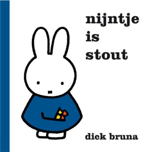 Nijntje is stout (Dick Bruna kinderboeken, Band 119)