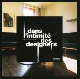 Dans l'intimité des designers