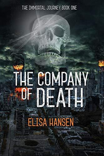 The Company of Death (The Immortal Journey, Band 1)