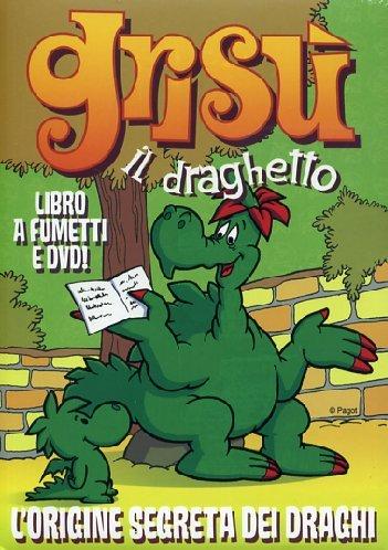 L'origine segreta dei draghi. Grisù il draghetto. Con DVD