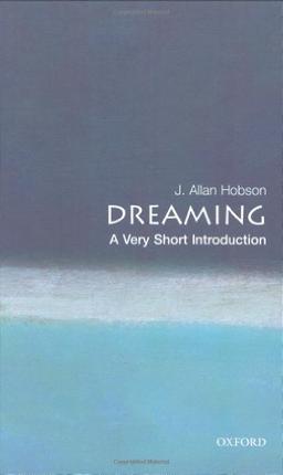 Dreaming: A Very Short Introduction (Very Short Introductions)