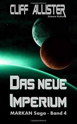 Das neue Imperium: MARKAN-Saga 4