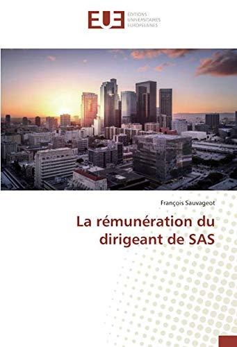 La rémunération du dirigeant de SAS