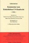 Kommentar zum Einheitlichen UN-Kaufrecht: Das Übereinkommen der Vereinten Nationen über Verträge über den internationalen Warenkauf - CISG