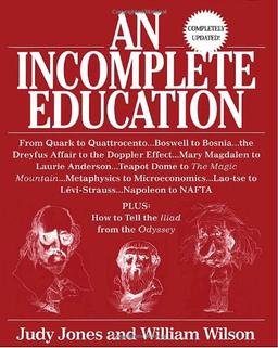 An Incomplete Education, Revised Edition