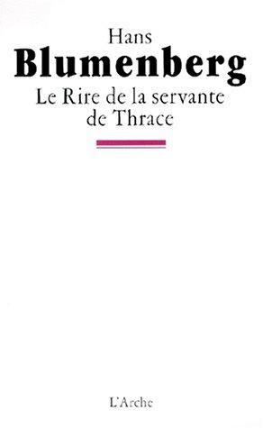 Le rire de la servante de Thrace