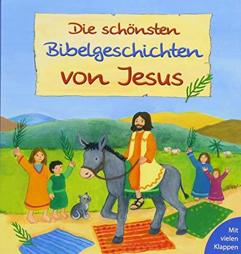 Die schönsten Bibelgeschichten von Jesus