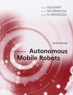 Introduction to Autonomous Mobile Robots (Intelligent Robotics and Autonomous Agents)