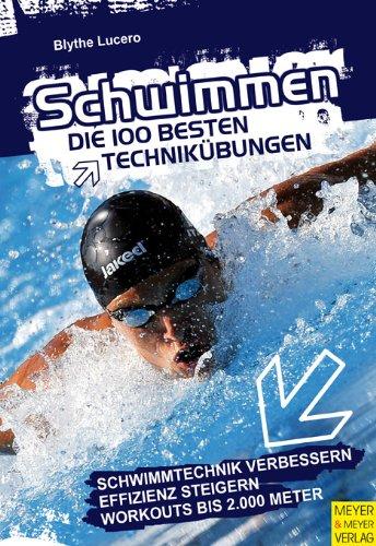 Schwimmen Die 100 besten Technikübungen