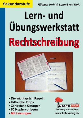 Lern- & Übungswerkstatt Rechtschreibung