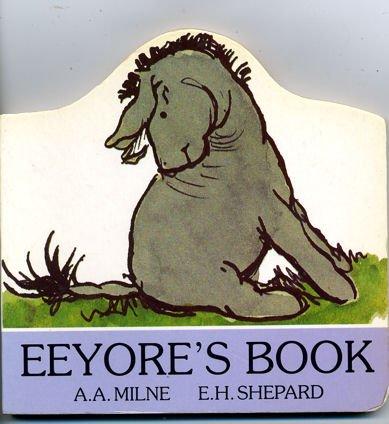 Eeyore's Book (Winnie-the-Pooh Shaped Board Books)