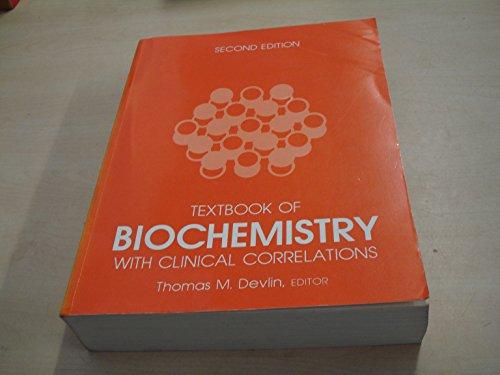 Textbook of Biochemistry with Clinical Correlations (National Medical Series for Independent Study)