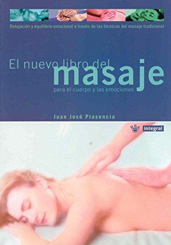 El nuevo libro del masaje (ILUSTRADOS INTEGRAL, Band 64)