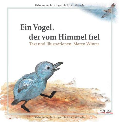 Ein Vogel, der vom Himmel fiel