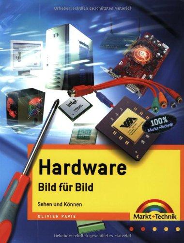 Hardware Bild für Bild: sehen und können