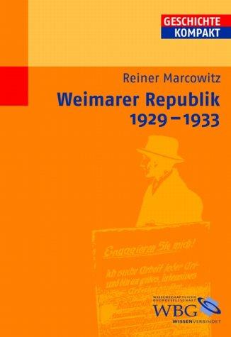 Weimarer Republik 1929-1933.