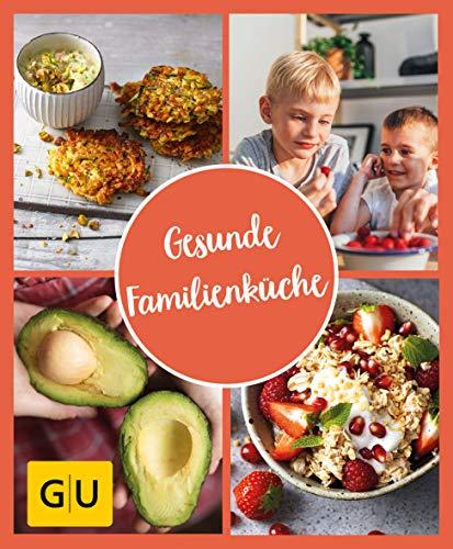 GU Aktion Ratgeber Junge Familien - Gesunde Familienküche (GU Einzeltitel Gesunde Ernährung)