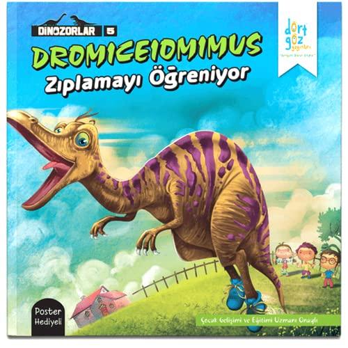 Dinozorlar Serisi 5 – Dromiceiomimus Zıplamayı Öğreniyor