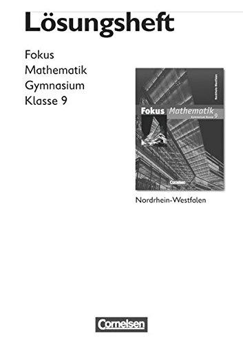 Fokus Mathematik - Kernlehrpläne Gymnasium Nordrhein-Westfalen: 9. Schuljahr - Lösungen zum Schülerbuch