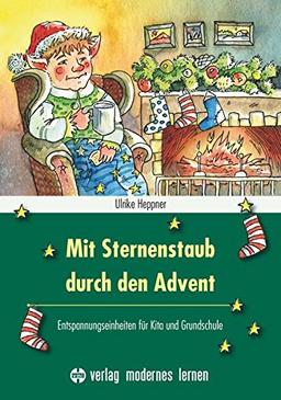 Mit Sternenstaub durch den Advent: Entspannungseinheiten für Kita und Grundschule