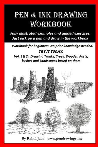 Pen and Ink Drawing Workbook vol 1-2: Pen and Ink Drawing workbooks for absolute beginners (Pen and Ink Workbooks)