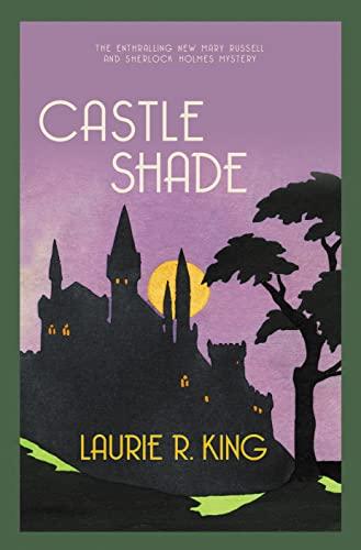 Castle Share: The intriguing mystery for Sherlock Holmes fans (Mary Russell & Sherlock Holmes)