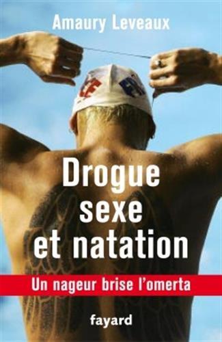 Sexe, drogue et natation : un nageur brise l'omerta