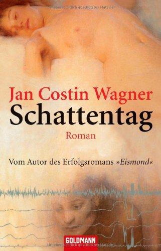 Schattentag: Roman