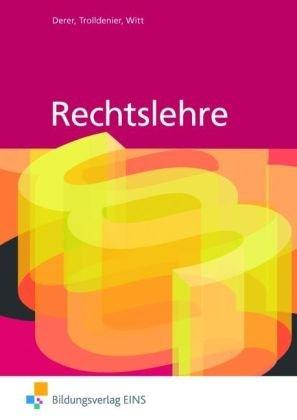 Rechtslehre. Lehr-/Fachbuch: Bürgerliches Recht, Zivilprozess und Zwangsvollstreckung, Freiwillige Gerichtsbarkeit, Arbeitsrecht und ... Strafrecht und Strafverfahren, Kostenrecht