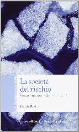 LA SOCIETA' DEL RISCHIO