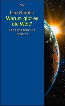 Warum gibt es die Welt?