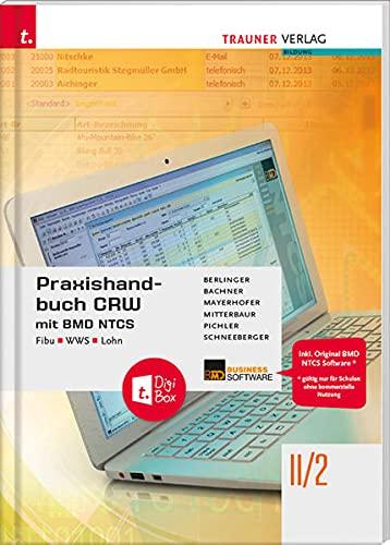 Praxishandbuch CRW mit BMD NTCS II/2 HAK/HAS + TRAUNER-DigiBox